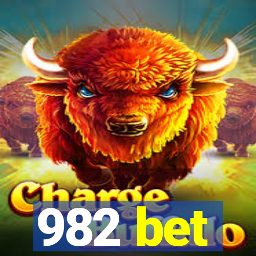 982 bet